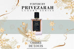 Privezarah Ombre De Louis - Dark and Juicy Elegance in 70ml